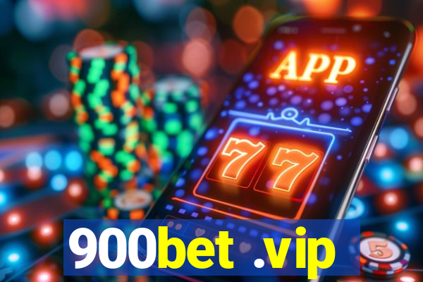 900bet .vip